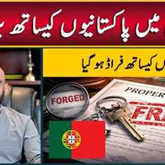 Major Real Estate Scam in Portugal | Pakistani Investors Lose Billions